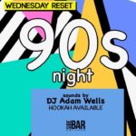 Wednesday Reset: 90's Night